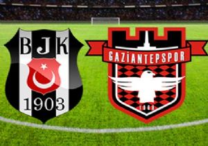 Gaziantepspor Beşiktaş Maçı Canlı